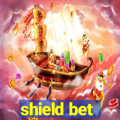 shield bet